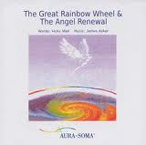 The Great Rainbow Wheel and the Angel Renewal - Vicky Wall